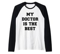 Mon Docteur est la Meilleure Citation Manche Raglan