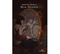 Mon Double - Adeline Boidet - Hello - broché - Roman