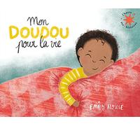 Emily House – Mon doudou pour la vie – Album jeunesse – Poche (Gallimard)