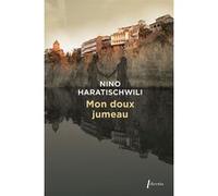 Mon doux jumeau HARATISCHWILI NINO (Auteur)
