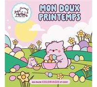 Mon doux printemps - Pembe The Pink Cat Collectif (Auteur)