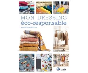 Mon dressing éco-responsable - Marie-Aube Auvity - Artemis Eds - broché - Guide