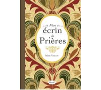 Mon écrin de Prières - Marc Vaillot - Mame - relié - Essai