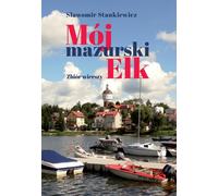 Mon élan masurien. Un recueil de poèmes