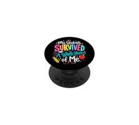 Mon élève a survécu Toute Une année à Mon dernier Jour, Professeur d'école PopSockets PopGrip Adhésif