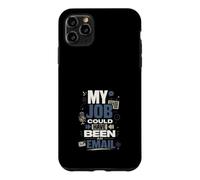 Mon Emploi Aurait PU Être Un Email Humour Bureau Coque pour iPhone 11 Pro Max