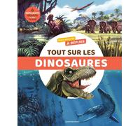 Mon encyclo à déplier : tout sur les dinosaures