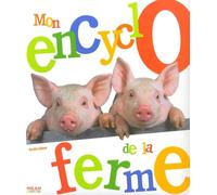 Mon encyclo de la ferme
