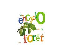 Mon encyclo de la forêt