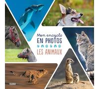 Mon Encyclo En Photos : Animaux