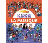 Mon encyclo illustrée. La grande histoire de la musique - Arnaud Merlin - Bayard Jeunesse - cartonné - Document jeunesse