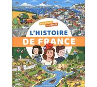 Mon Encyclo Illustrée L'histoire De France