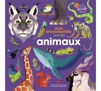 Mon encyclopédie animée - Animaux Emmanuelle Kecir-Lepetit (Auteur), Lucie Delauney (Illustration)