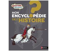 Mon Encyclopédie De L'histoire
