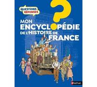 Mon Encyclopédie De L'histoire De France