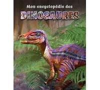 Mon encyclopedie des dinosaures - Claudia Martin - Broquet Eds - broché - Document jeunesse