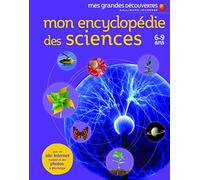 MON ENCYCLOPEDIE DES SCIENCES - Mes Grandes Découvertes - 6/9 ans
