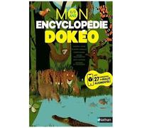 Mon Encyclopédie Dokéo 6/9 Ans
