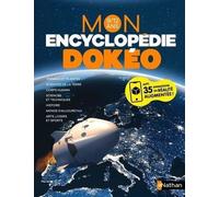 Mon Encyclopédie Dokéo 9/12 Ans