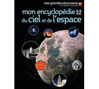 MON ENCYCLOPEDIE DU CIEL ET DE L'ESPACE