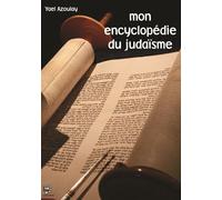 Mon encyclopedie du judaisme - Yaël Azoulay - Biblieurope - broché - Document jeunesse dès 9 ans