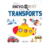 Mon encyclopetit des transports - Valérie Menard - Petits Genies - cartonné - Document jeunesse