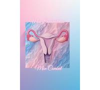 Mon endométriose Mon combat