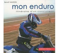 Mon enduro: Itinéraire d'un concurrent