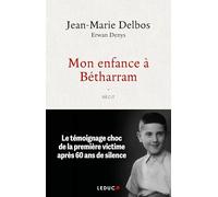 Mon enfance à Bétharram