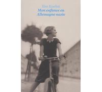 Mon enfance en Allemagne nazie