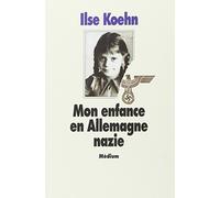 Mon enfance en Allemagne nazie