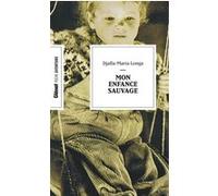 Mon enfance sauvage (poche) - Djalla-Maria Longa - Glénat - Poche - Récit