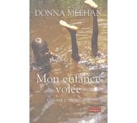 Mon enfance volée : Une vie aborigène