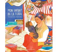 Mon enfant de la terre