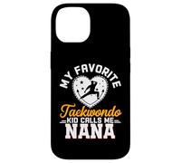Mon enfant de taekwondo préféré m'appelle Nana Funny Taekwondo Nana Coque pour iPhone 14