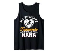 Mon enfant de taekwondo préféré m'appelle Nana Funny Taekwondo Nana Débardeur