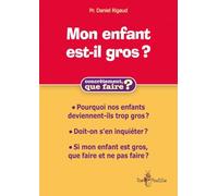 Mon Enfant Est-Il Gros ?