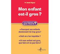 Mon Enfant Est-Il Gros ?