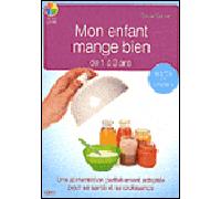 Mon enfant mange bien de 1 à 3 ans - Marie-Astrid Roy - Ideo Eds - broché - Guide