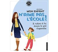 Mon enfant n'aime pas l'école