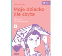 Mon enfant ne lit pas Exercices pour apprendre à lire Zeszyt 2