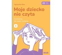 Mon enfant ne lit pas Exercices pour apprendre à lire Zeszyt 3