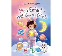 MON ENFANT PETIT UNIVERS CELESTE