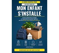 MON ENFANT S'INSTALLE: Le guide pratique pour accompagner son premier logement sans faire à sa place