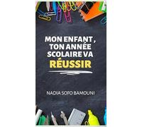 Mon enfant, ton année scolaire va réussir