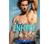 Mon enfoiré de coloc' - Eva Baldaras - Alter Real - broché - Roman