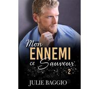 Mon ennemi, ce sauveur