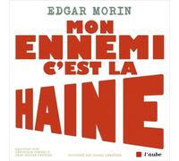 Mon ennemi c'est la haine