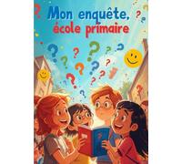 Mon Enquête: Ecole primaire
