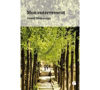 Mon enterrement - Jamel Mouaouya - Du Pantheon Eds - broché - Nouvelles